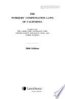 The Workers' Compensation Laws of California