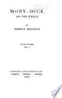 The Works of Herman Melville: Moby-Dick, or, The whale