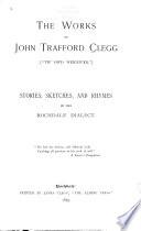 The Works of John Trafford Clegg, Th' Owd Weighver.