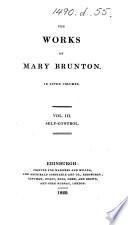 The Works of Mary Brunton. [With a Portrait.]