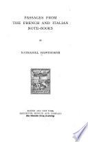 The Works of Nathaniel Hawthorne: Passages from the French and Italian note-books. [c1883
