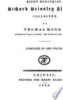 The works of ... Richard Brinsley Sheridan, collected by T. Moore
