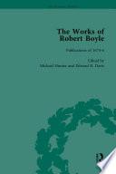 The Works of Robert Boyle, Part II Vol 1