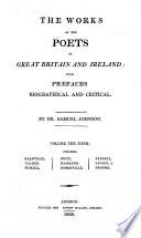 The Works of the Poets of Great Britain and Ireland; with Prefaces Biographical and Critical, Etc