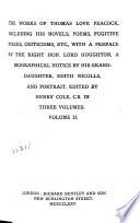 The Works of Thomas Love Peacock: Maid Marian. Misfortunes of Elphin. Crotchet castle. Gryll grange