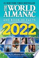 The World Almanac and Book of Facts 2022