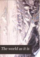 The world as it is