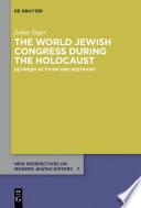 The World Jewish Congress during the Holocaust