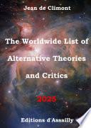 The Worldwide List of Alternative Theories and Critics