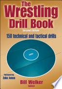 The Wrestling Drill Book