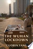 The Wuhan Lockdown