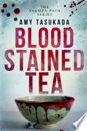 The Yakuza Path: Blood Stained Tea