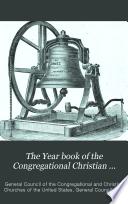 The Year Book of the Congregational Christian Churches of the United States of America