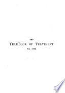 The Year-book of treatment for 1884-1899 v.8, 1892