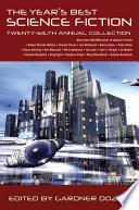 The Year's Best Science Fiction: Twenty-Eighth Annual Collection