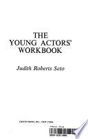 The Young Actors' Workbook