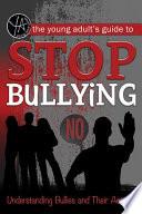 The Young Adult's Guide to Stop Bullying