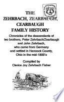 The Zehrbach, Zearbaugh, Cearbaugh Family History