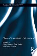 Theatre Translation in Performance