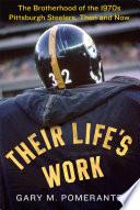 Their Life's Work