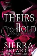 Theirs to Hold