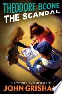 Theodore Boone: The Scandal