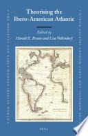 Theorising the Ibero-American Atlantic