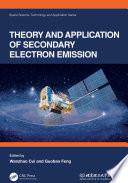 Theory and Application of Secondary Electron Emission