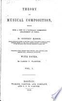 Theory of musical composition, treated with a view to a naturally ...