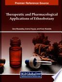 Therapeutic and Pharmacological Applications of Ethnobotany