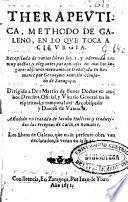 Therapeutica, methodo de Galeno, en lo que toca a cirurgia