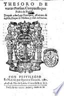 Thesoro de varias poesias. Compuesto por Pedro de Padilla. Dirigido a don Luys Enriquez Almirante de Castilla, ..