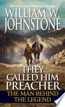 They Called Him Preacher