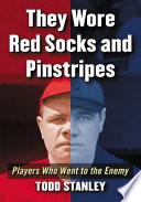They Wore Red Socks and Pinstripes