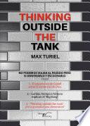 Thinking Outside the Tank