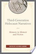 Third-Generation Holocaust Narratives