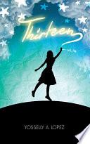 Thirteen
