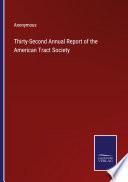 Thirty-Second Annual Report of the American Tract Society