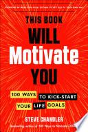This Book Will Motivate You