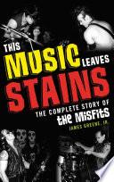 This Music Leaves Stains