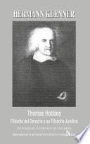 Thomas Hobbes. Filósofo del derecho y su filosofía jurídica