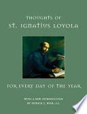 Thoughts of St. Ignatius Loyola for Every Day of the Year
