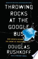 Throwing Rocks at the Google Bus