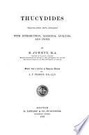 Thucydides Translated Into English with Introduction, Marginal Analysis, and Index
