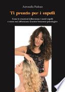 Ti prendo per i capelli