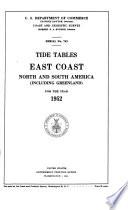 Tide Tables, East Coast, North and South America, Including Greenland