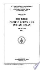 ...Tide Tables for the Pacific Coast of the United States Together with a Number of Foreign Ports in the Pacific Ocean