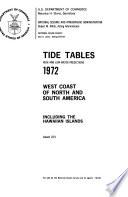 Tide Tables ... High and Low Water Predictions, West Coast of North and South America, Including the Hawaiian Islands