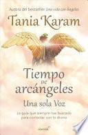 Tiempo de ARCángeles / The Time of Archangels