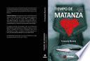 Tiempo de matanza.